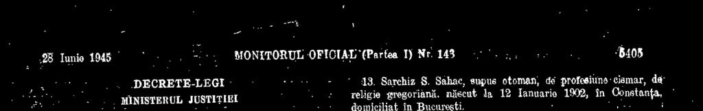 Solomon, apatrid, de profcs.une instalator, rasent la 14 August 1903, in Bucuresti, dornkiliat in Bucuresti.. 8. &simian._ I.