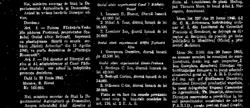 Georgescri Dronitnt, diurait 1unar5 de 42.500 let Ocaul sitsic experkwitat Sinaia-Prahova 1. Serânga Q Ion, cliurn:a lunaira. de lei 42.000: t. &Tanga Carina, diurnal lunarit de lei StAncecu. 39.00tk.
