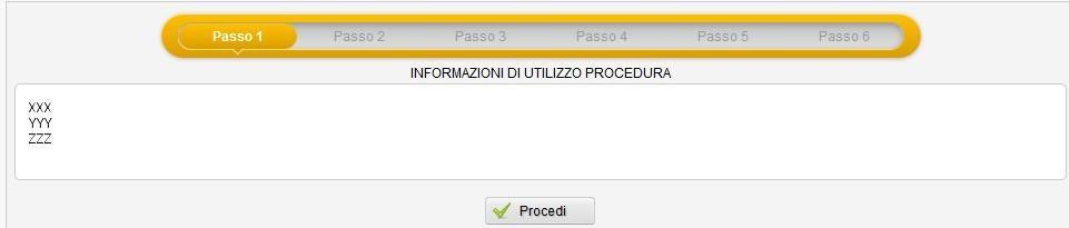 Passo 1: INFORMAZIONI DI UTILIZZO PROCEDURA In questa schermata, il Vostro Ordine di appartenenza inserisce le informazioni necessarie al completamento dell Istanza