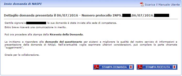 Figura 22 Servizio di NASpI: riepilogo con protocollo e stampa documenti Da questa pagina di riepilogo è possibile procedere alla stampa della domanda e della ricevuta di presentazione.