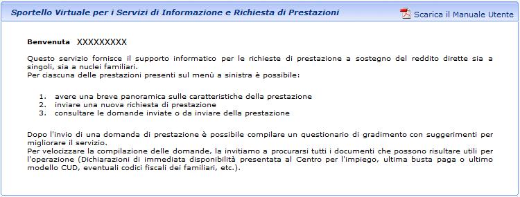 Figura 2 Servizi per l utente cittadino A questo punto, occorre selezionare il link Invio domande di prestazioni a sostegno del