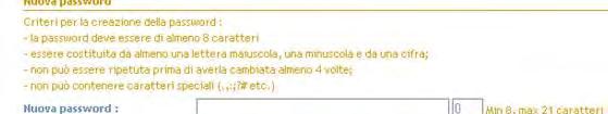 ABILITAZIONE: utenti già registrati PER MODIFICARE LA PASSWORD: - Modifica password - Area Login Cambio password - Inserimento