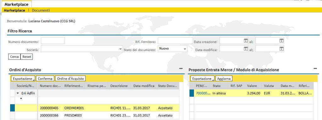 Salvare la proposta di entrata merci (PEM) Le PEM salvate vengono riportate nella sezione Proposte Entrata Merce / Modulo