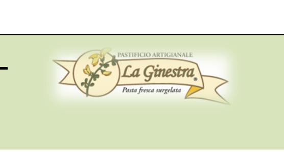 ELENCO PRODOTTI PASTIFICIO LA GINESTRA SRL RIPIENI CARNE RAVIOLI AL PLIN TORTELLINI RAVIOLI CASALINGHI CAPPELLETTI AL PROSCIUTTO CRUDO AGNOLOTTI CASALINGHI RAVIOLINI PIEMONTESI RAVIOLI ARROSTO E