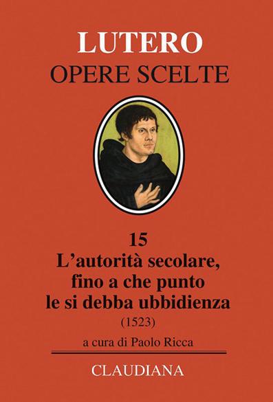 Quartino pp. 368; 24,00 La libertà del cristiano (1520) a cura di Paolo Ricca pp.