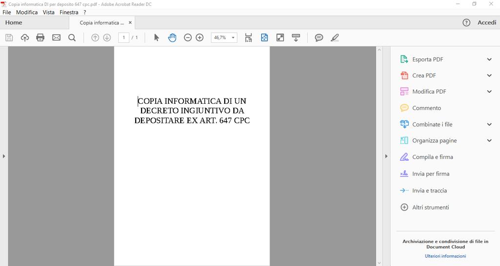 difficoltà, riteniamo utile fornire qualche consiglio pratico per l inserimento dell attestazione di conformità all interno del documento informatico (la modalità di autentica ai sensi dell art.