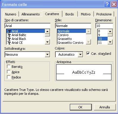 Formattazione delle celle: Numero Formattazione delle celle: Carattere Ad ogni insieme di celle può essere associato un tipo di dato: Numero, Valuta, Data, Ora, Percentuale.