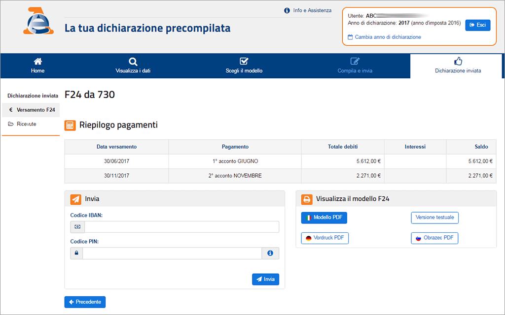 I versamenti con F24 Inviare il modello F24 E possibile visualizzare il riepilogo dei pagamenti e il modello F24, che si può stampare.