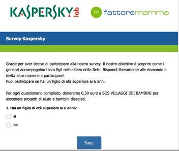 Online Survey Raccogliere l opinione delle mamme / famiglie Come primo step in un processo di ascolto, FattoreMamma propone la realizzazione di una Survey on line, utile a creare contenuti