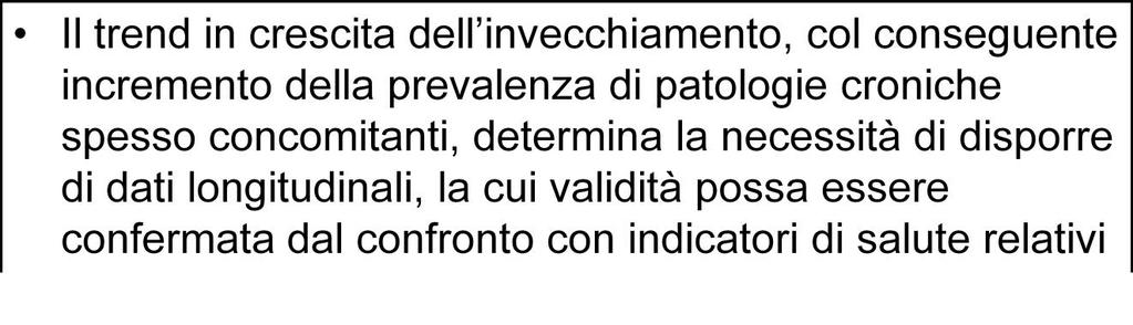 Medicina generale: un auspicabile futuro prossimo Il trend in crescita dell invecchiamento, col conseguente incremento della prevalenza di patologie croniche spesso concomitanti, determina la