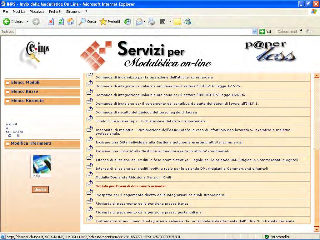 Iscrizione nuova Azienda Invio eventuali allegati Invio eventuali allegati Per l invio di allegati in formato elettronico è possibile utilizzare il servizio Invio moduli on-line presente nella pagina