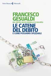 Le segnalazioni del Centro Risorsa umana L economia della pietra scartata (Edizioni San Paolo) Le macerie sociali e ambientali certificano che il mercantilismo ha