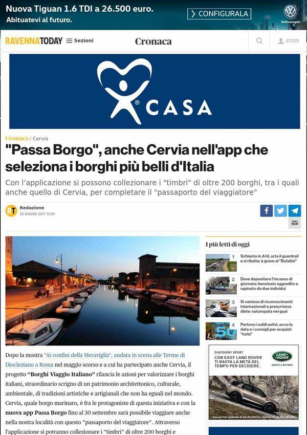 28 giugno 2017 Ravenna Today "Passa Borgo", anche Cervia nell' app che seleziona i borghi più belli d' Italia Con l' applicazione si possono collezionare i "timbri" di oltre 200 borghi, tra i quali
