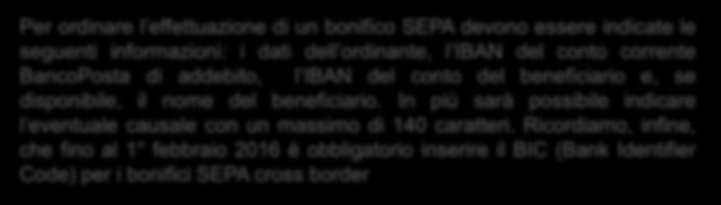 trasferimento di denaro in ambito nazionale Quali sono i bonifici esclusi dall ambito SEPA? Cosa accade se il cliente business Poste Italiane ha sul suo conto dei bonifici permanenti attivi?