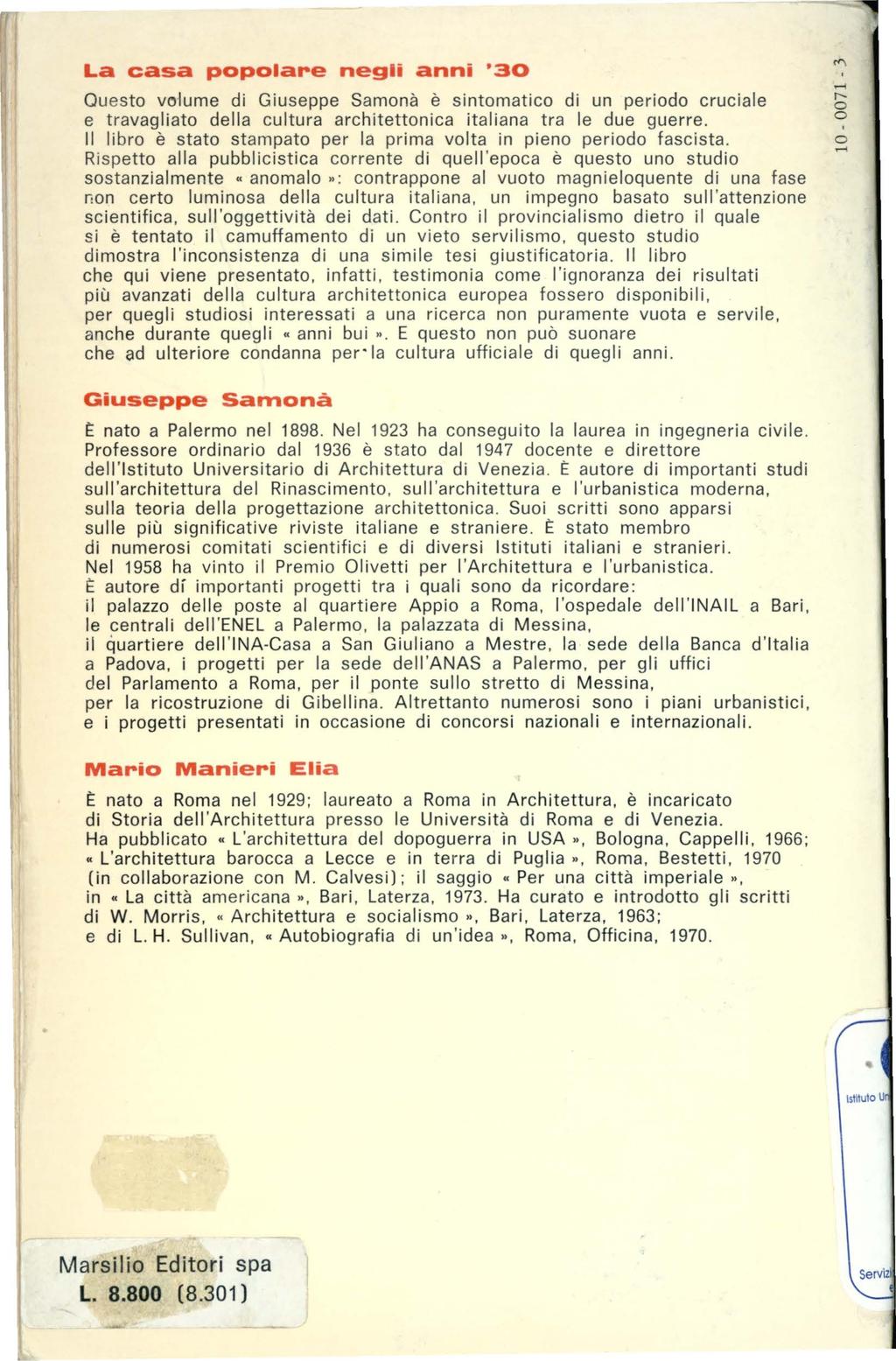 La casa popolare negl ann '30 Questo volume d Guseppe Samonà è sntomatco d un perodo crucale e travaglato della cultura archtettonca talana tra le due guerre.