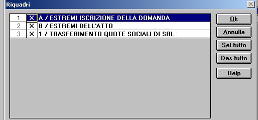 Fig. 4) Con un doppio click sulla riga 1 (S6) ATTO DI TRASFERIMENTO DI QUOTE SOCIALI DI S.R.L. evidenziata nella Fig. 4), appare la finestra seguente: Fig.