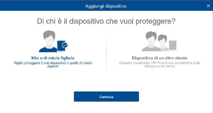 e si aprirà la schermata successiva Di chi è il dispositivo che vuoi proteggere?