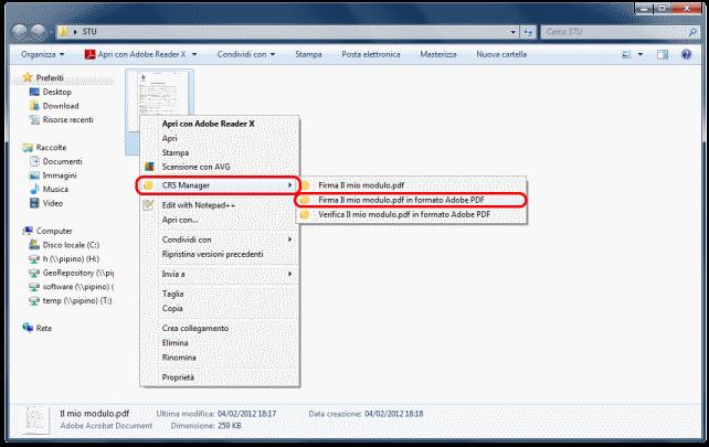 selezionare i file da firmare (è possibile selezionare anche più di un file) fare click col tasto destro sui file selezionati selezionare il menu CRS Manager selezionare la voce Firma <nome del file>
