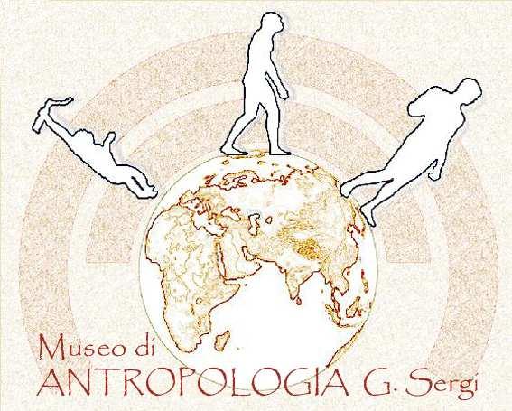 Museo di Antropologia G. Sergi Ore 20.00-24.00 La storia dell Uomo Il Museo ospita migliaia di reperti riguardanti la variabilità umana attuale e la storia naturale di Homo sapiens.