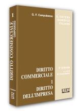 TESTI ADOTTATI PER TUTTI Diritto commerciale - Vol. I: Diritto dell'impresa G.F. Campobasso M.