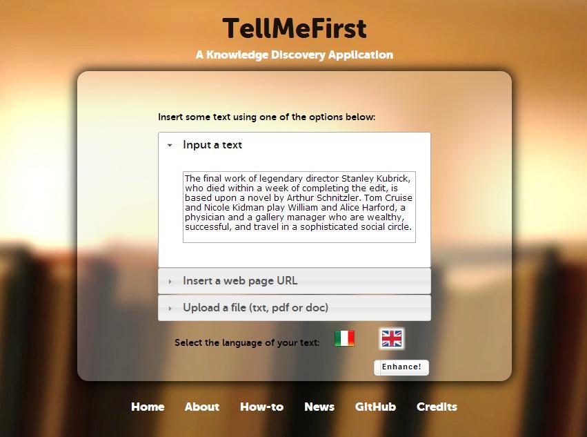 TellMeFirst è uno strumento per la classificazione e l'arricchimento dei documenti testuali tramite Linked Open Data.