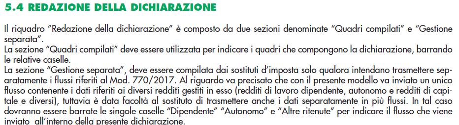 Indicare i sottostanti Quadri compilati SOLO in caso di Gestione Separata!! Indicare i Quadri compilati SOLO in caso di Gestione Separata!