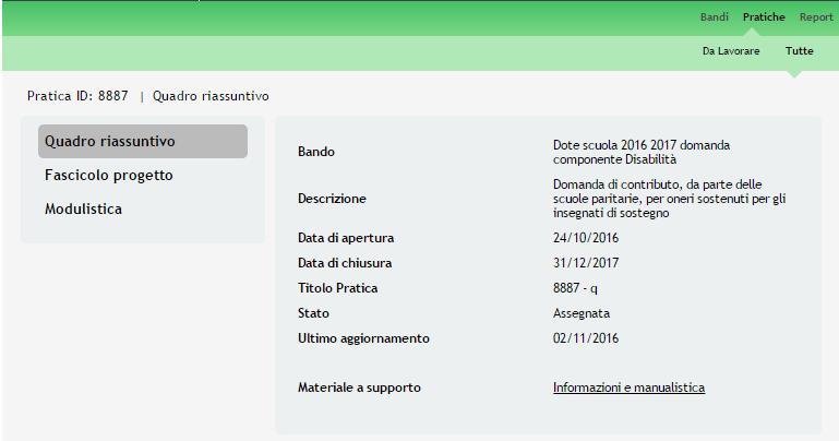 Figura 26 Quadro Riassuntivo domanda presentata Dal Quadro riassuntivo di una domanda in lavorazione è possibile