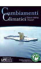 22 Dicembre 2011 Visione DVD dal titolo: DIARIO di BORDO Cambiamenti climatici. Cosa ci riserva il futuro?