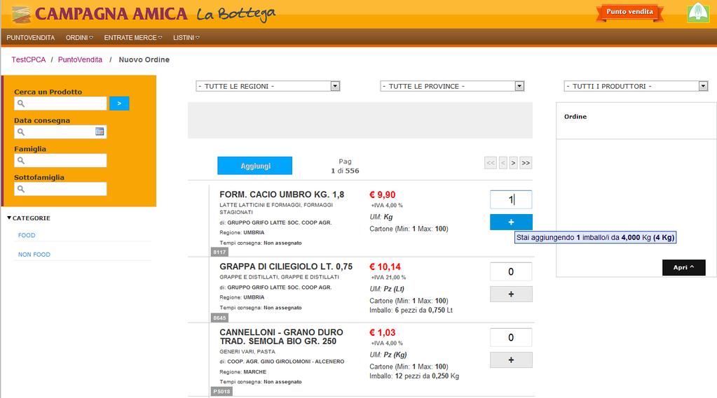 Creazione Ordine Selezionare un prodotto, verranno visualizzati tutti i prodotti disponibili dello stesso produttore. Inserire nel riquadro la quantità di riferimento e cliccare su «+».