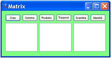 Pulsante2 : visualizza le due matrici nelle ListBox Pulsante3 : mette nella seconda matrice la trasposta della prima Pulsante4 : modifica la prima matrice in modo da trasporla (non usare una matrice