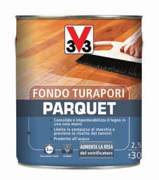 20 PROTEZIONE DEL LEGNO - Legno interno LINEA PARQUET FONDO TURAPORI PARQUET Garantisce una vetrificazione duratura e omogenea su tutti i tipi di parquet.