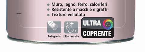 PITTURE - Pitture per interno 31 SMALTI SPECIALI PER INTERNO SMALTO ALL ACQUA EXPERT MULTISUPPORTO Anti Goccia Ultra lavabile Tenuta perfetta SMALTO