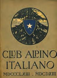 asta 50,00 Lotto n 11 Titolo: L opera del Club Alpino Italiano nel suo primo
