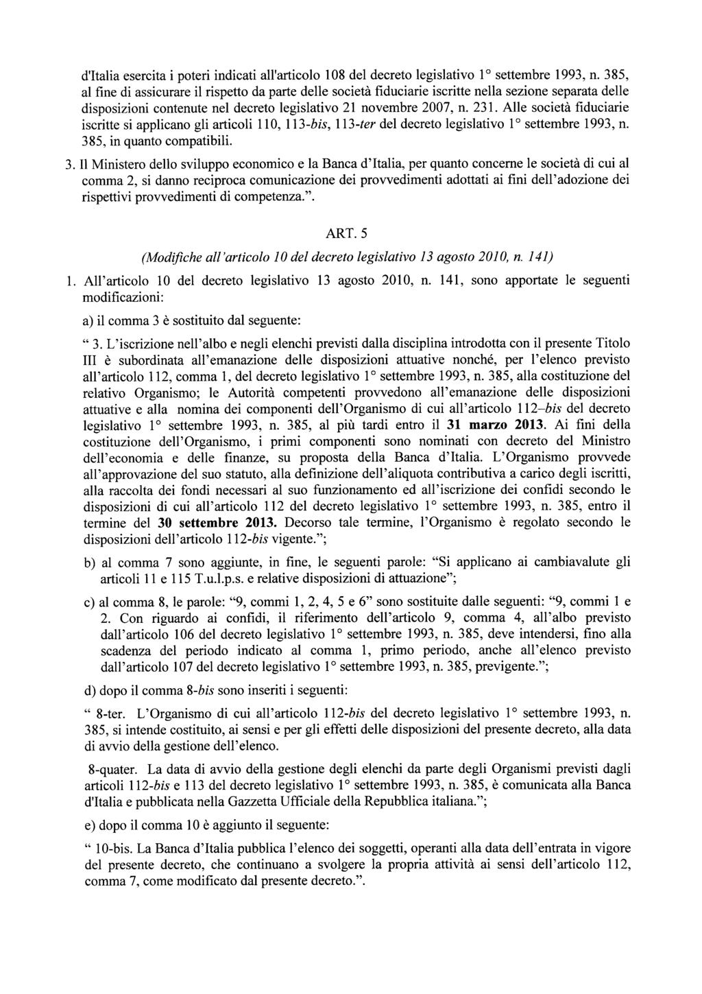d'italia esercita i poteri indicati all'articolo 108 del decreto legislativo l settembre 1993, n.