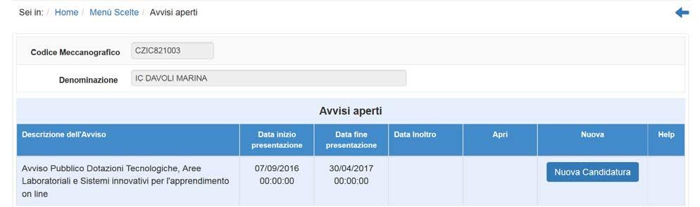 3. Avvisi e candidature L inserimento dei dati richiesti nell area Avvisi e Candidature è il primo passo che la scuola deve eseguire per la presentazione della propria candidatura all Avviso.