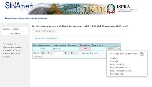 Opzioni il sistema evidenzia ora il numero di record inseriti nelle sezioni Anagrafiche, Sede di installazione, Tipo Apparecchiature e Informazioni. Figura 14. Riepilogo dati inseriti.