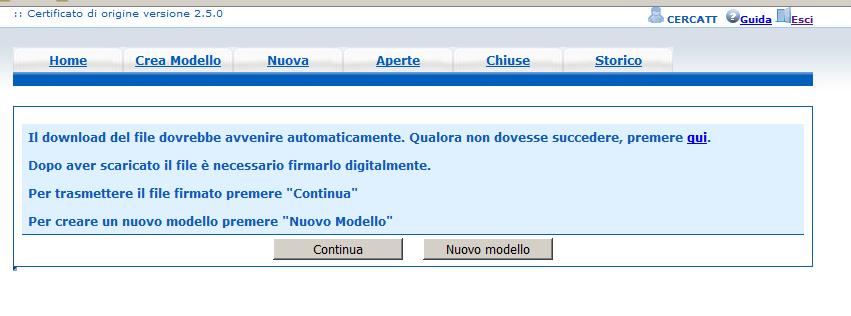 Cert O pratica visti e autorizzazioni Cliccando su CONTINUA si prepara la