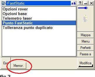 Ritornati così alla schermata di Fig.1, selezionare il tasto Memorizza per salvare le impostazioni, così come mostrato nell immagine di destra.