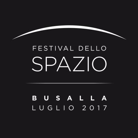 Festival dello Spazio di BUSALLA relazione illustrativa LOGO DATA E LUOGO: Si svolgerà dal 27 al 30 luglio 2017 presso Villa Borzino, a Busalla.