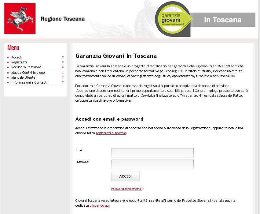 Accesso al portale All interno del sito di Regione Toscana è presente una nuova sezione denominata Garanzia Giovani Regione Toscana.