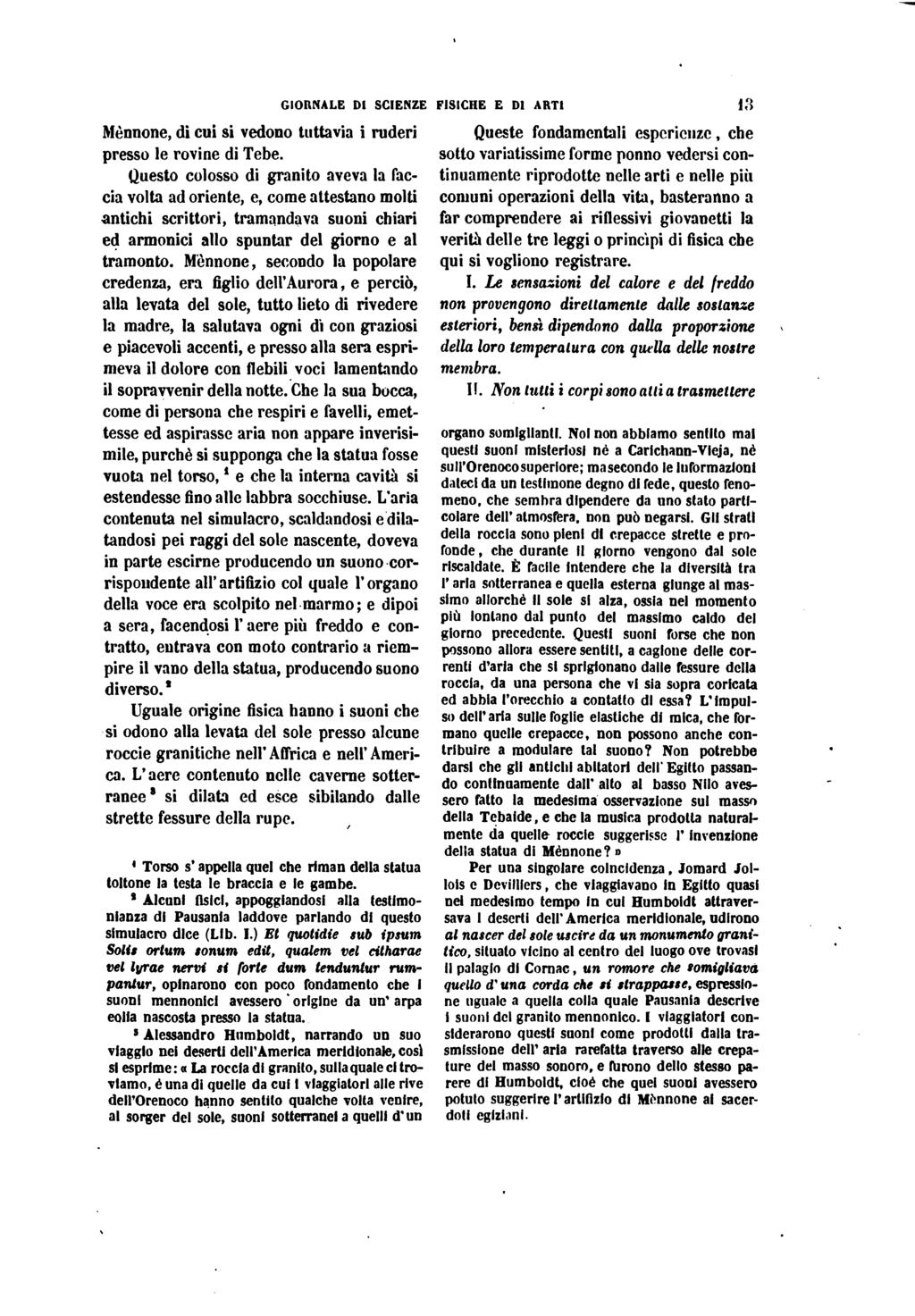 GIORNALE DI SCIENZE FISICHIE E DI ARTI 13 Mènnone, di cui si vedono tuttavia i ruderi presso le rovine di Tebe.