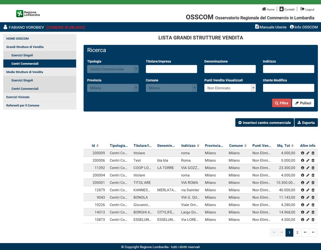 Figura 7 GSV - Lista Centri Commerciali Alla pressione del pulsante verranno esportate in formato Excel le strutture di vendita Non Eliminate visualizzate così come impostato nei risultati dei filtri