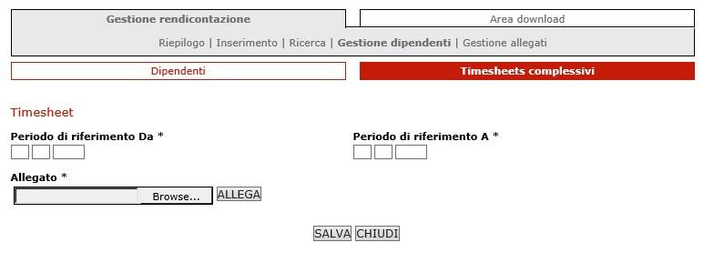 Figura 60: Inserimento Timesheet complessivo Tutti i campi sono obbligatori e sono contrassegnati dall asterisco *.