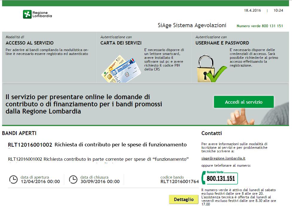 2. Accesso a SiAge Tutti i cittadini che intendono avvalersi dei servizi offerti da SiAge devono effettuare l accesso al sistema previa registrazione e autenticazione.