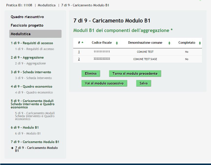 3.7.2 Modulo B1 Aggregazione Comuni Se il soggetto beneficiario è un "Aggregazione di comuni " il sistema presenterà la seguente schermata: Figura 27