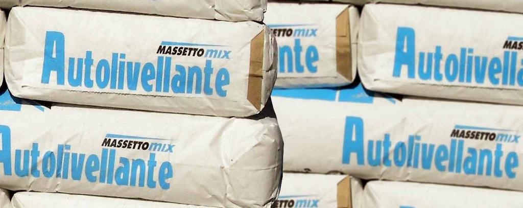 MASSETTOMIX AUTOLIVELLANTE MASSETTO AUTOLIVELLANTE ADATTO ALL INCOLLAGGIO DI PAVIMENTI ANCHE SENSIBILI ALL UMIDITÀ VANTAGGI Migliore planarità La particolare consistenza fluida permette di