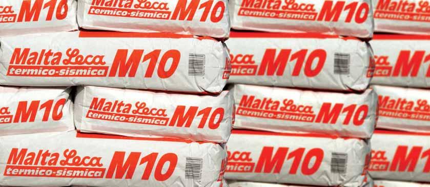 MALTA LECA M10 TERMICO-SISMICA MALTA ISOLANTE PREMISCELATA PER MURATURE ARMATE, ORDINARIE E DI TAMPONAMENTO, ANCHE IN ZONA SISMICA VANTAGGI Resistente Malta a prestazione garantita in Classe M10,