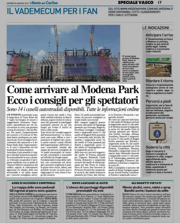 Pagina 97 Il Resto del Carlino (ed. Bologna) Urbanistica e trasporti Come arrivare al Modena Park Ecco i consigli per gli spettatori Sono 14 i caselli autostradali disponibili.