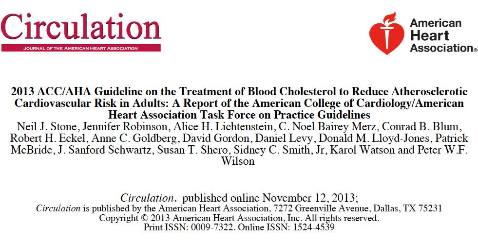 2013 ACC/AHA Guidelines Treatment of Blood Cholesterol