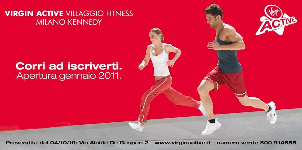 Milano Kennedy: campagna outdoor prevendita AFFISSIONI formato 6x3: 2 flights 1 Flight outdoor: n.